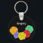 RPG Gaming Dice, Board, Fantasy Games Personalised Key Ring<br><div class="desc">This keychain has colourful illustrations of fantasy game style dice with 4-sided,  12-sided and 20-sided dice set against a black background. Above the graphic is a spot to add a name or other custom text. Perfect for fans of different RPG games and board games.</div>