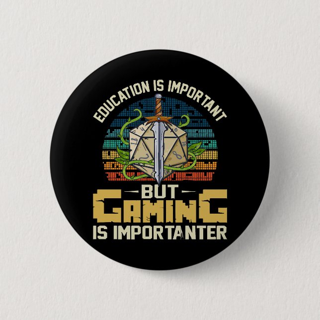 rpg gaming is importanter 6 cm round badge (Front)