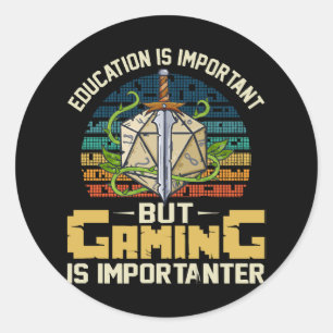rpg gaming is importanter classic round sticker