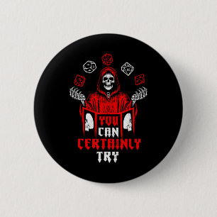 Rpg Gaming Skeleton You Can Certainly Try Gamer Pl 6 Cm Round Badge