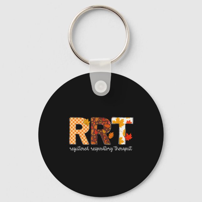 Rrt Registered Respiratory Therapist Fall Leaf Tha Key Ring (Front)
