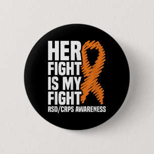 Rsd_crps Awareness Gift Collection Her Fight My Fi 6 Cm Round Badge