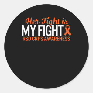 RSD CRPS Awareness Her Fight Is My Fight Complex R Classic Round Sticker