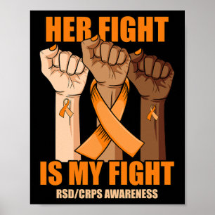 RSD CRPS Awareness Her Fight Is My Fight Hand  Poster
