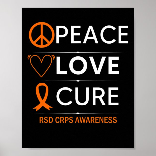 RSD CRPS Awareness Peace Love Cure Fighter Orange  Poster (Front)