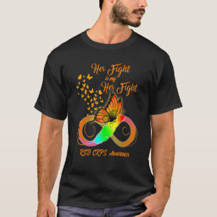 Rsd Crps Awareness Warrior Her Fight Is My Fight B T-Shirt