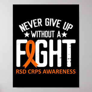 Rsd Crps Awareness Without A Fight Orange Ribbon D Poster