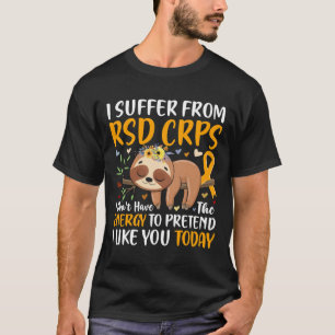 Rsd Crps Complex Regional Pain Syndrome Awareness  T-Shirt