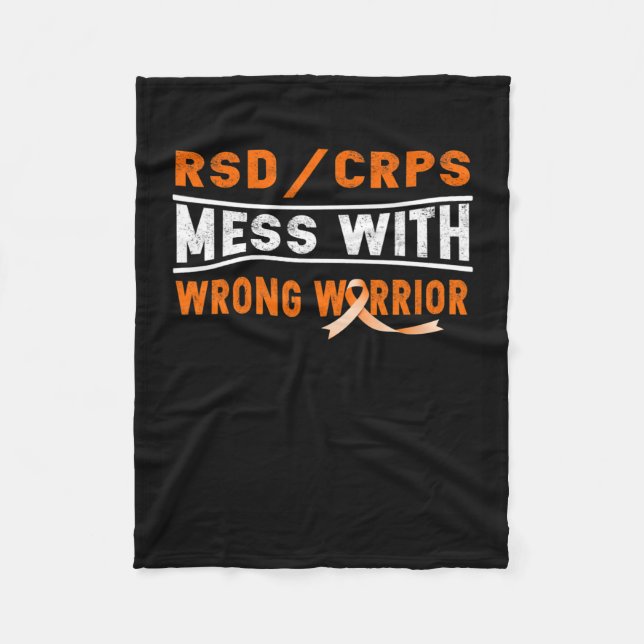 Rsd Crps Mess With The Wrong Warrior  Fleece Blanket (Front)