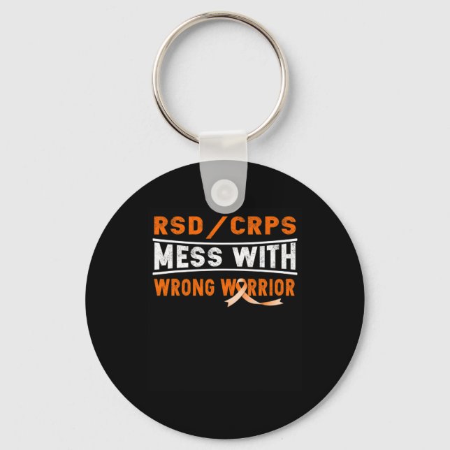 Rsd Crps Mess With The Wrong Warrior  Key Ring (Front)