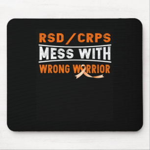 Rsd Crps Mess With The Wrong Warrior  Mouse Pad