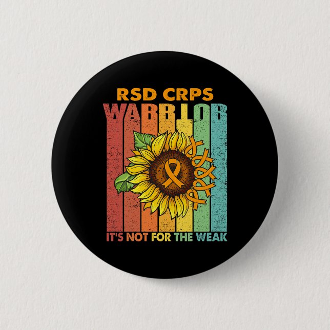 Rsd Crps Warrior It's Not For The Weak  6 Cm Round Badge (Front)