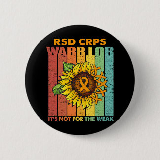 Rsd Crps Warrior It's Not For The Weak 6 Cm Round Badge