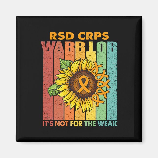 Rsd Crps Warrior It's Not For The Weak  Magnet (Front)