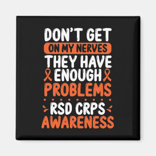 RSD CRPS Warrior Orange Ribbon on my Nerves CRPS A Magnet