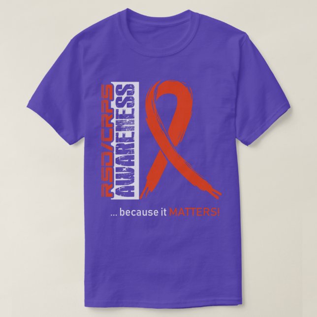 RSDCRPS Awareness Because Its Matters In This Fami T-Shirt (Design Front)