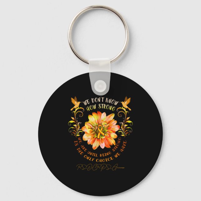 Rsrps Awareness Flower We Dont Know How Strong  Key Ring (Front)