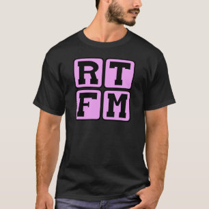 RTFM Read The #$%%^ Manual Internet Slang Acronym T-Shirt