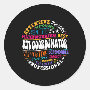 Rti Coordinator Intervention Teacher School Team S Classic Round Sticker