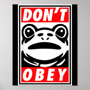 Rtland Frog Don't Obey Poster