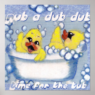 rub a dub cute ducks in a tub poster