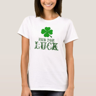 Rub For Luck T-Shirt