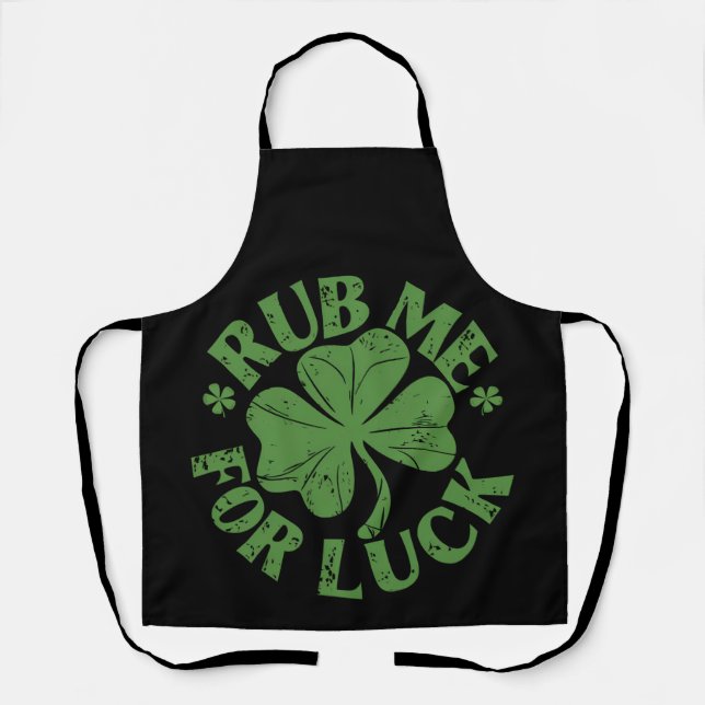 Rub Me For Luck St Patrick's Day Shamrock Apron (Front)