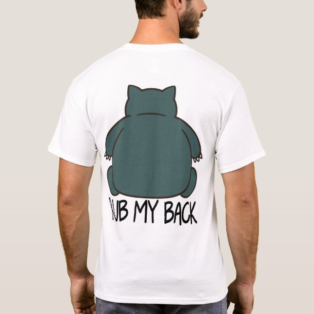 RUB MY BACK T-Shirt (Back)