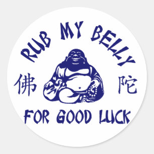 Rub my Buddha Belly for good luck Classic Round Sticker
