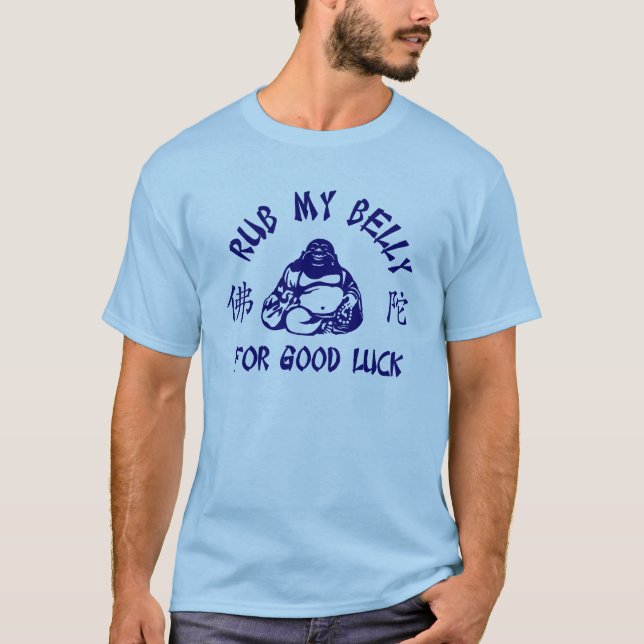 Rub my Buddha Belly T-Shirt (Front)