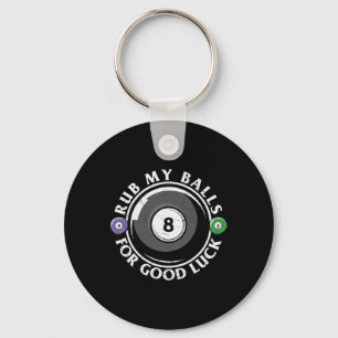 Rub My For Good Luck Funny Billard Key Ring