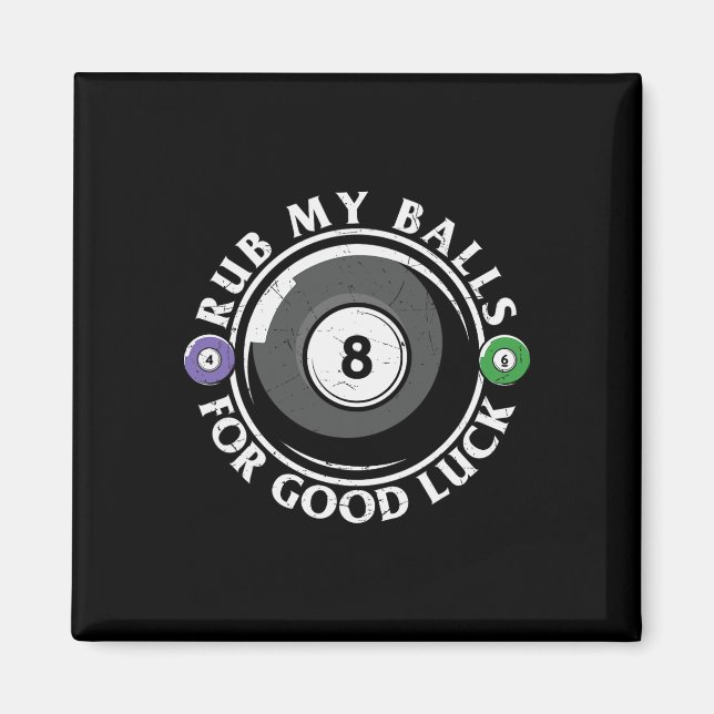 Rub My For Good Luck Funny Billard  Magnet (Front)