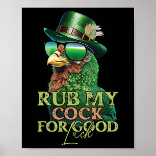 Rub My For Good Luck Funny St Patricks Day Chicken Poster