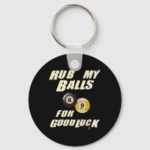 Rub My For Good Luck Pool Snooker Cadeau Key Ring