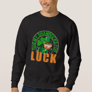 Rub My Shamrocks For Luck Funny St Patrick's Day Sweatshirt