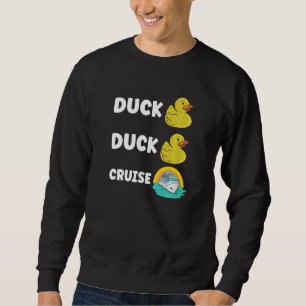 Rubber Duck Boating Boat Captain Cruise Ship Cruis Sweatshirt
