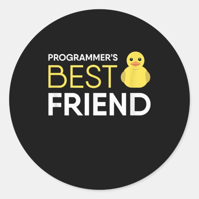 Rubber Duck Debugging Programmers Best Friend Classic Round Sticker (Front)