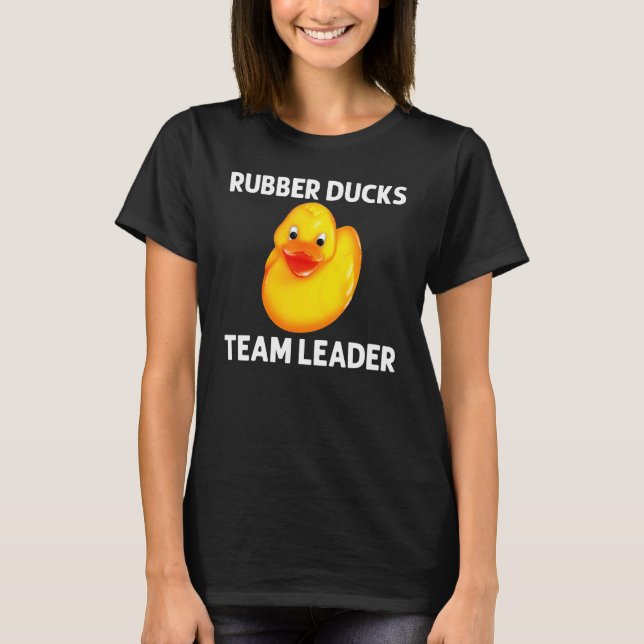 Rubber Duck For Men Women Kids Rubber Ducks Duckie T-Shirt (Front)