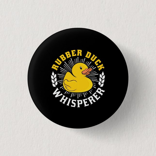 Rubber Duck Whisperer 3 Cm Round Badge (Front)