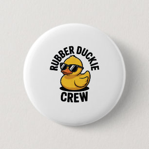 Rubber Duckie Crew Boat Pontoon Funny Rubber Duck 6 Cm Round Badge