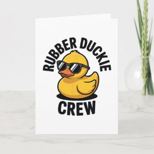 Rubber Duckie Crew Boat Pontoon Funny Rubber Duck Card