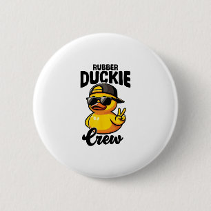 Rubber Duckie Crew Cool Duckling Yellow Rubber Duc 6 Cm Round Badge