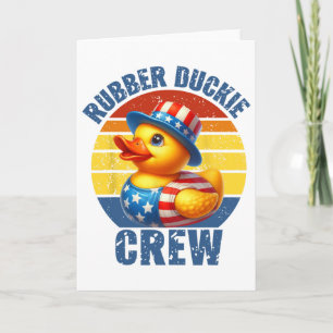 Rubber Duckie Crew Funny Duck  Card
