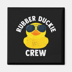 Rubber Duckie Crew Funny Rubber Duck  Magnet
