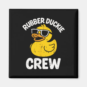 Rubber Duckie Crew Funny Yellow Duck Cool Squad Ma Magnet