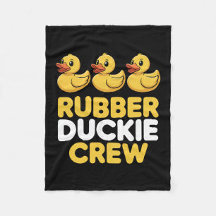 Rubber Duckie Crew Three Ducks Funny Ducks Ducklin Fleece Blanket