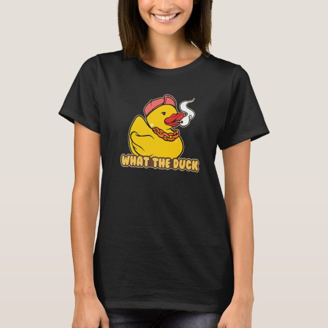 Rubber Duckie What The Duck T-Shirt (Front)