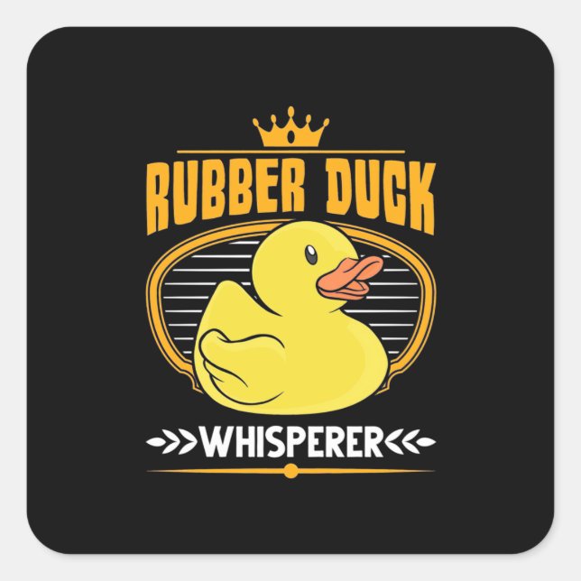 Rubber Ducks Whisperer Square Sticker (Front)