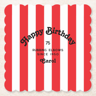 Rubbing Elbows Since True Red Stripe - Custom Paper Coaster