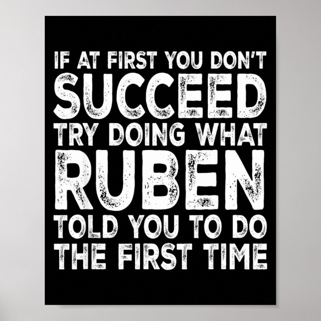 Ruben - If At First You Don't Succeed Try Doing Wh Poster (Front)